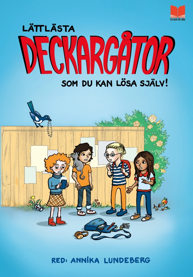 Lättlästa deckargåtor : som du kan lösa själv!; Annika Lundeberg; 2019