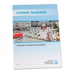 Lättlästa Teorihäftet; Sveriges trafikskolors riksförbund, Sveriges trafikutbildares riksförbund; 2016