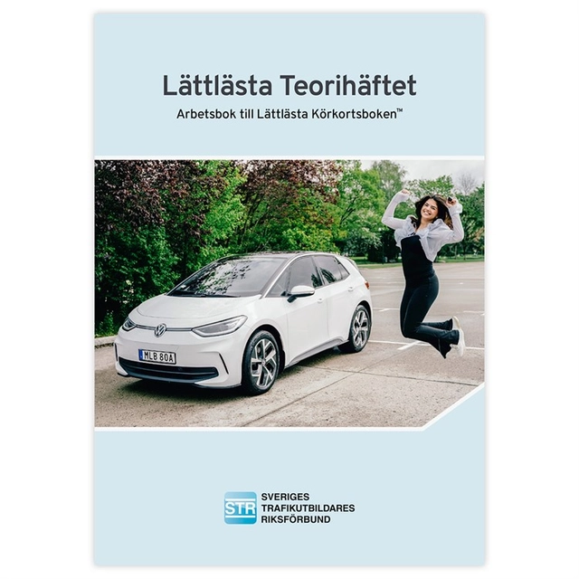 Lättlästa Teorihäftet; Sveriges trafikutbildares riksförbund, Sveriges trafikskolors riksförbund; 2024