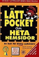 Lättpocket om heta hemsidor på Internet; Jesper Ek; 1998