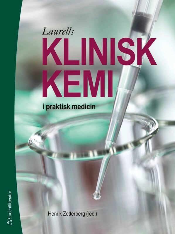 Laurells Klinisk kemi i praktisk medicin -; Henrik Zetterberg, Charlotte Becker, Maria Berggren Söderlund, Per Bjellerup, Charlotte Dahle, Ulf Ekström, Magnus Förnvik Jonsson, Ola Hammarsten, Christian Löwbeer, Eva Norström, Lars Palmqvist, Peter Ridefelt, Elvar Theodorsson, Anna Wedell, Olof Beck, Soheir Beshara, Kaj Blennow, Anna Blom, Maria Blomqvist, Göran Brattsand, Marie Carlson, Sigrid Carlsson, Anders Christensson, Ulrika von Döbeln, Erik Fjellstedt, Linda Fogelstrand, Anders Grubb, Sofia Grund, Marianne van Hage, Pauline Harper, Anders Helander, Andreas Hillarp, Johan Hultdin, Olof Hultgren, Anders Isaksson, Åsa Johansson, Eva Landberg, Anders Larsson, Hans Lilja, Tomas Lindahl, Johan Malm, Rayomand Press, Staffan Rosenborg, Johan Rönnelid, Eliane Sardh, Gunnar Sterner, Karin Strandberg, Finn Thormark Fröst, David Ulmert; 2026