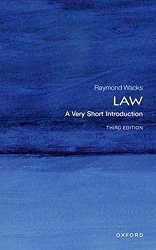 Law : a very short introduction; Raymond Wacks; 2023