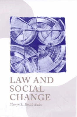 Law and social change; Sharyn L. Roach Anleu; 2000