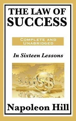 Law of Success; Napoleon Hill; 2011
