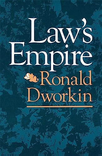 Law's empire; Ronald Dworkin; 1986
