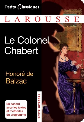 Le colonel Chabert : roman; Honoré de Balzac; 2013
