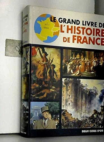 Le Grand livre de l'histoire de FranceLa grande livre deTout en couleurs; Pierre Chardon; 1985