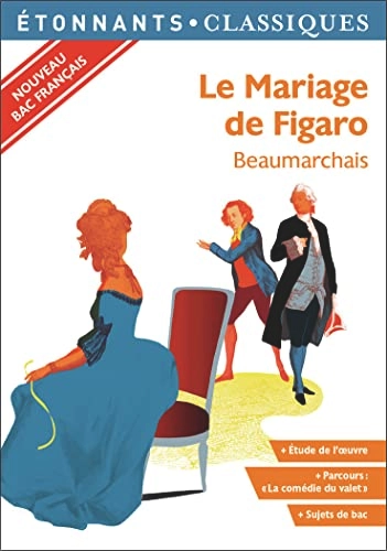 Le mariage de FigaroÉtonnants classiques, ISSN 1269-8822; Pierre-Augustin Caron de Beaumarchais; 2019