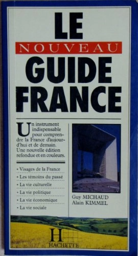 Le nouveau guide France; Guy Michaud; 1990