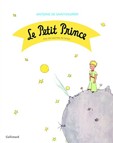 Le petit prince; Antoine de Saint-Exupéry; 2013