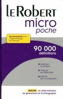 Le Robert-Micro poche : dictionnaire d'apprentissage de la langue française; Alain Rey; 2013