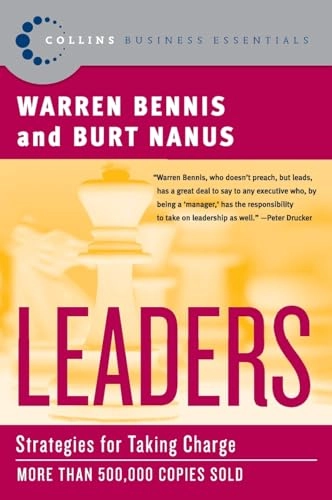 Leaders : strategies for taking charge; Warren G. Bennis; 2005