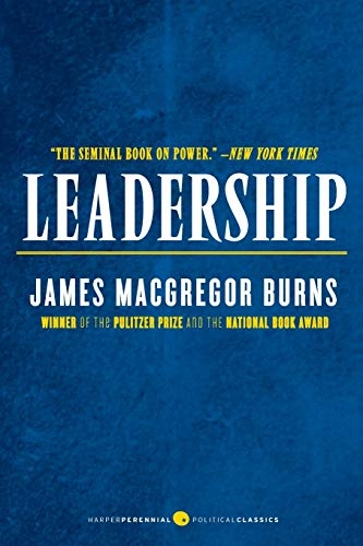 Leadership; James MacGregor Burns; 2010