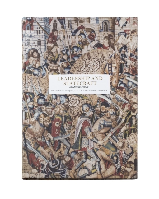 Leadership and statecraft : studies in power; Ali Ansari, Benedetta Berti, John Bew, Elisabeth Braw, Kristin Ven Bruusgaard, David Butterfield, JCD Clark, Claire Coutinho, Daisy Dunn, Kentaro Fujimoto, Francis Gavin, Oleksii Goncharenko, Katja Hoyer, Julian Jackson, Alexander Lee, Fredrik Logevall, James Marriott, Rory Medcalf, Henrik Meinander, Munira Mirza, Charles Moore, Kenneth Payne, Gudrun Persson, Alina Polyakova, Sergey Radchenko, Iskander Rehman, Andreas Rödder, Kori Schake, Michael Scott, Nathan Shachar, John Simpson, Edward Stringer, Lucy Ward, Anna Wieslander, Philip Zelikow; 2024