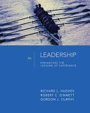 Leadership : enhancing the lessons of experience; Richard L. Hughes; 2009