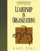 Leadership in organizations; Gary A. Yukl; 1998