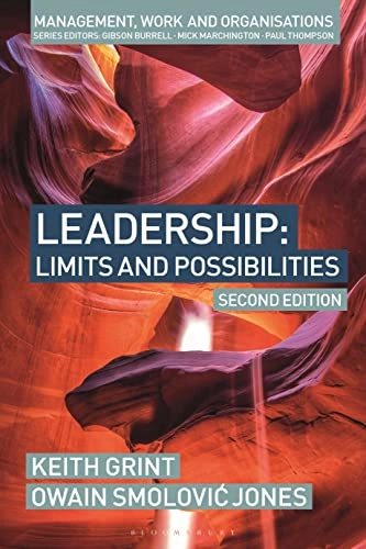 Leadership : limits and possibilities; Keith Grint; 2023