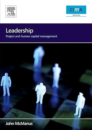 Leadership : project and human capital management; John McManus; 2006