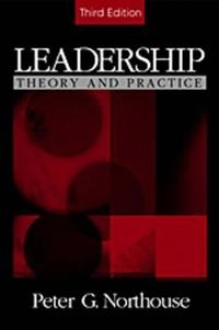 Leadership : theory and practice; Peter Guy Northouse; 2004