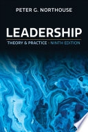 Leadership : theory and practice; Peter Guy Northouse; 2022