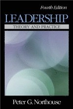 Leadership : theory and practice; Peter Guy Northouse; 2007
