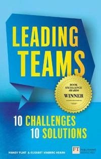 Leading teams : 10 challenges, 10 solutions; Mandy Flint; 2015