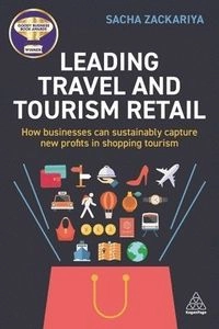 Leading Travel and Tourism Retail; Sacha Alexander Zackariya; 2023