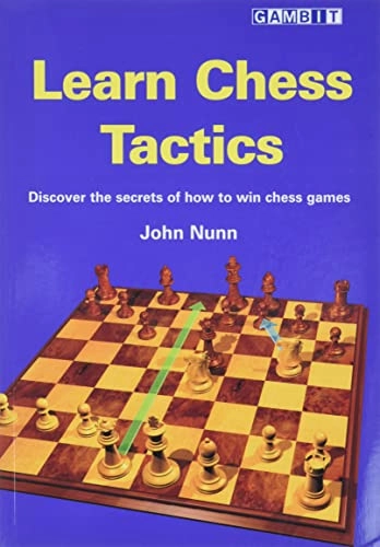 Learn Chess Tactics; John Nunn; 2004