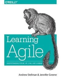 Learning Agile; Andrew Stellman, Jennifer Greene; 2014