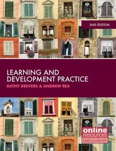 Learning and Development Practice; Kathy Beevers; 2013