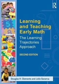 Learning and teaching early math : the learning trajectories approach; Douglas H. Clements; 2014