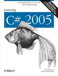 Learning C# 2005; Jesse Liberty; 2006