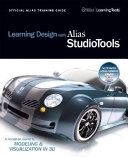 Learning Design with Alias Studio Tools (Includes DVD-ROM); Alias Learning Tools; 2006