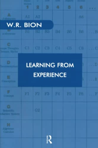 Learning from experience; Wilfred R. Bion; 1984