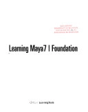 Learning Maya 7: Foundation; Alias Learning Tools; 2005
