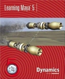 Learning MayaTM 5: Dynamics; Aliasgar Shahiwala; 2003