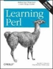Learning Perl, 5E; brian d foy, Tom Phoenix, Randal L. Schwartz; 2008