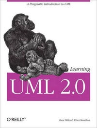 Learning UML 2.0; Russ Miles; 2006