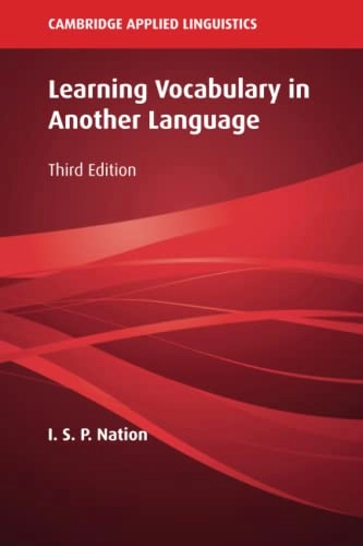 Learning vocabulary in another language; I. S. P. Nation; 2022