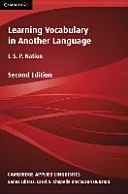 Learning vocabulary in another language; Ian S. P. Nation; 2013