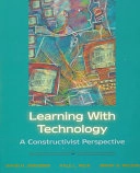Learning with technology : a constructivist perspective; David H. Jonassen; 1999