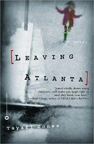 Leaving Atlanta; Tayari Jones; 2003