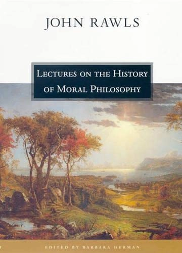 Lectures on the history of moral philosophy; John Rawls; 2000