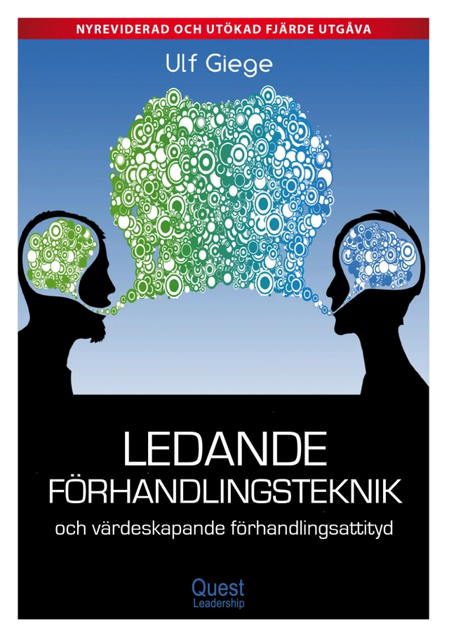 Ledande förhandlingsteknik och värdeskapande förhandlingsattityd; Ulf Giege; 2025