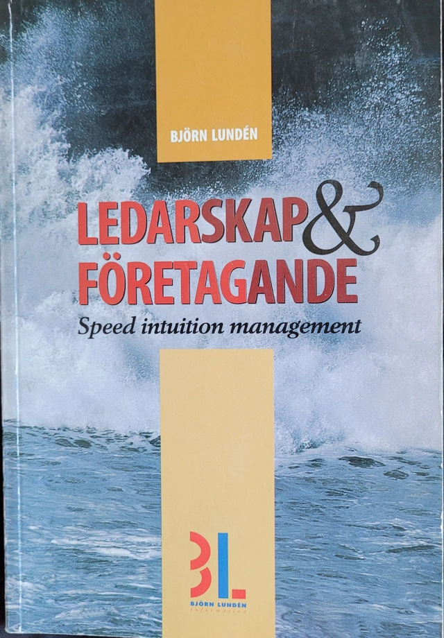 Ledarskap & företagande; Björn Lundén; 2001