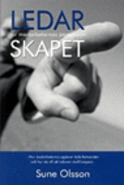 Ledarskapet ur medarbetarnas perspektiv : hur medarbetarna upplever ledarbeteenden och hur de vill att ledaren ska fu; Sune Olsson; 2001