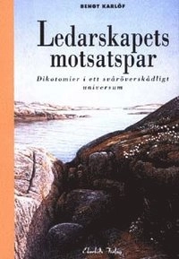 Ledarskapets motsatspar; Bengt Karlöf; 1994