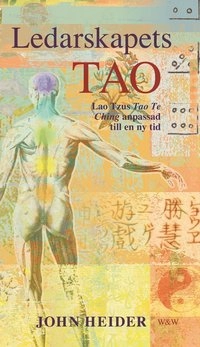 Ledarskapets Tao; John Heider; 2002