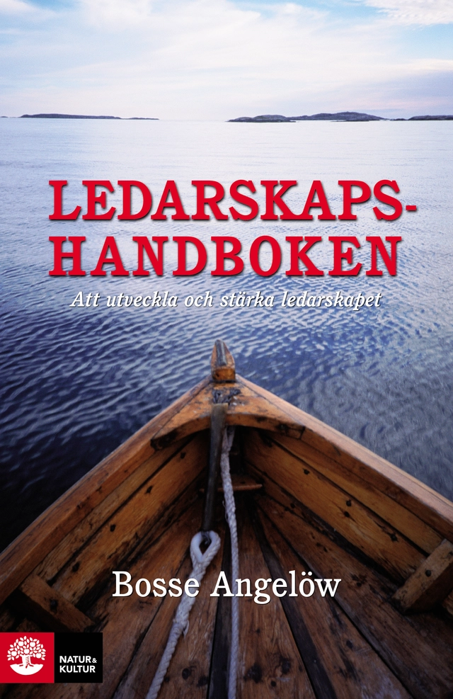 Ledarskapshandboken; Bosse Angelöw; 2013