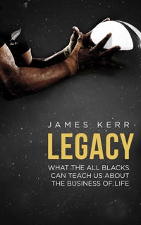 Legacy; James Kerr; 2013